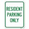 Signmission Reserved Parking Resident Parking Heavy-Gauge Alum Rust Proof Parking, 18" x 24", A-1824-23036 A-1824-23036 - alternate 1